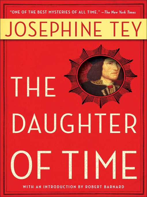 Title details for The Daughter of Time by Josephine Tey - Available